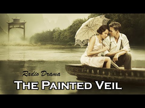 The Painted Veil | Radio Drama