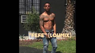 B. LOU X FEFE (LOUMIX) OFFICIAL AUDIO
