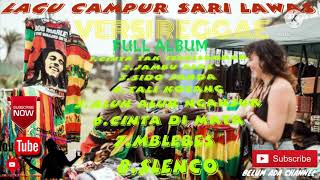 Download lagu Lagu Campur sari lawas versi Reggae mp3