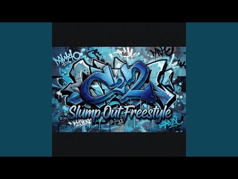 Slump Out (Freestyle)