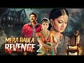 MERA BADLA REVENGE 2 Full Action 2025 Venkatesh Anushka Richa 4k Movie Indian Sauth Dubbed Movie