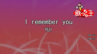 Download lagu 【カラオケ】I remember you/YUI mp3 Download lagu 【カラオケ】I remember you/YUI mp3