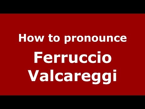 How to pronounce Ferruccio Valcareggi (Italian/Italy)  - PronounceNames.com