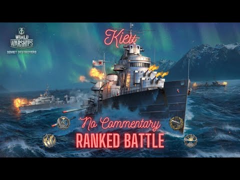 World of Warships - Kiev Ranked: No Commentary