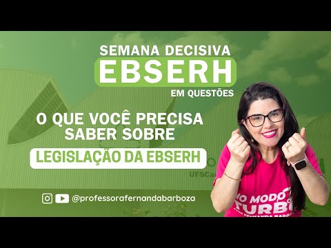 Semana Decisiva EBSERH em Questões | Legislação EBSERH