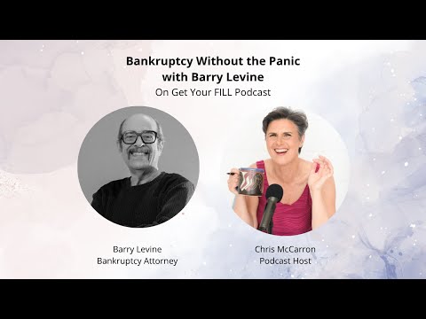 Bankruptcy Without the Panic with Barry Levine — video