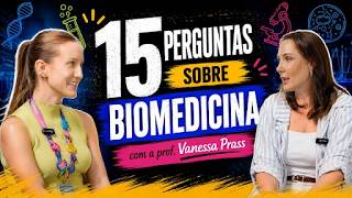 15 perguntas sobre Biomedicina