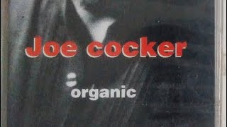Joe Cocker - Sail Away - from album Organic 1996 HD 😍🗯️