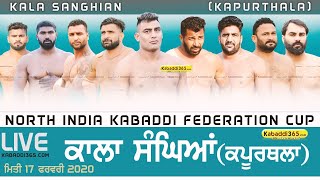 Kala Sanghian (Kapurthala) North India Kabaddi Federation Cup 17 Feb 2020