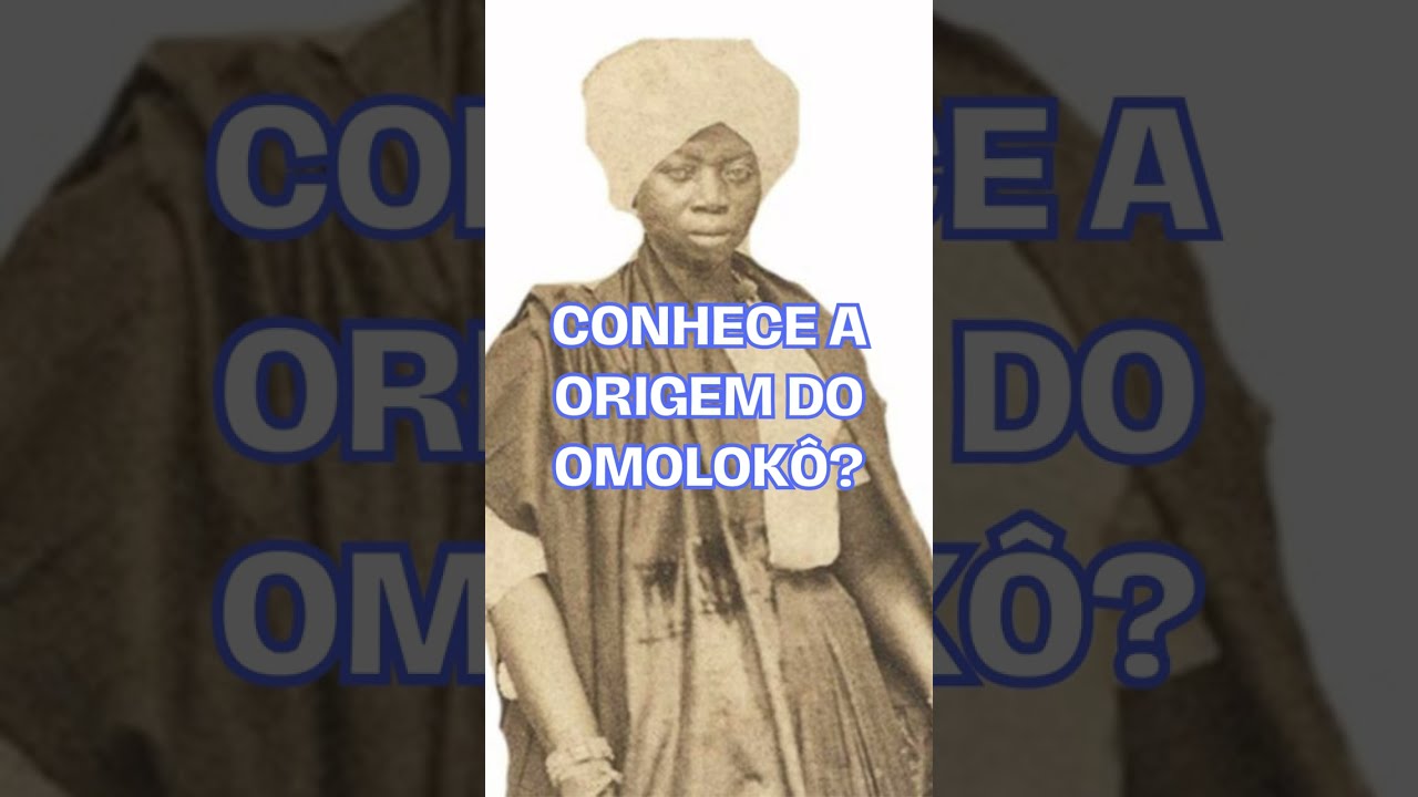 Conhece a origem do Omolokô?