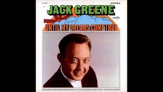 Don&#39;t Wake Me, I&#39;m Dreaming~Jack Greene