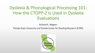 Dyslexia &amp; Phonological Processing 101