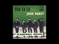 JOHN HARDY MANFRED MANN