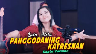 Download lagu CAMPURSARI KOPLO LALA ATILA - PANGGODANING KATRESNAN mp3
