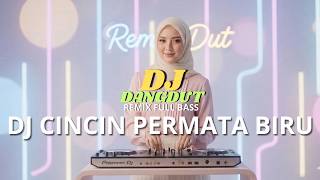 Download lagu DJ DANGDUT LAWAS REMIX SLOW FULL BASS || DJ CINCIN PERMATA BIRU mp3