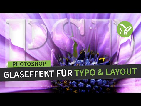 Photoshop-Tutorial: Glaseffekt für Typo & Layout