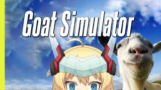 [Vtub] 重甲姬－Goat Simulator#1