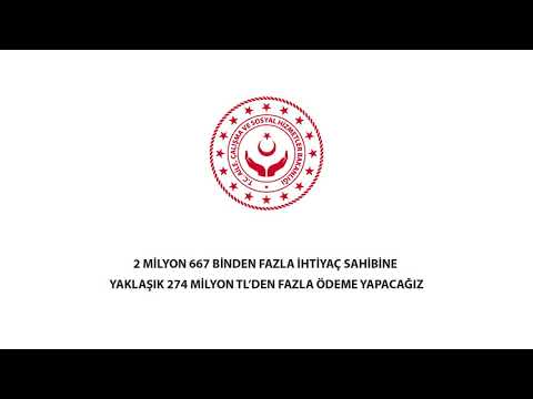 2 Milyon 667 Binden Fazla İhtiyaç Sahibine Yaklaşık 274 Milyon TL’den Fazla Ödeme Yapacağız