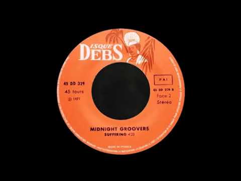 7'' Midnight Groovers - Suffering 1977