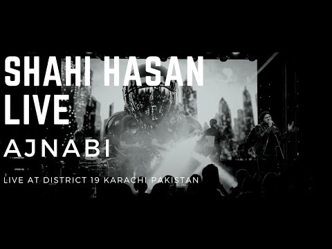 Ajnabi - Shahi Hasan Live (Originally performed By Vital Signs)