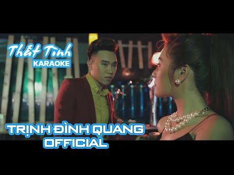 [Karaoke] Thất Tình - Trịnh Đình Quang Official | Nhạc trẻ hay nhất 2016