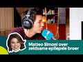 "Het is altijd oppassen geblazen wanneer je epilepsie hebt" - Matteo Simoni