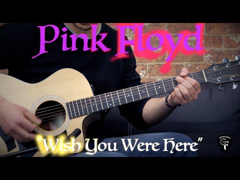 Pink Floyd - "Wish You Were Here" - Acoustic Guitar Lesson (w/Tabs)
