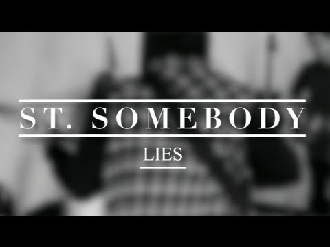 LewSpeight Visuals - St. Somebody, Lies (Live Session)