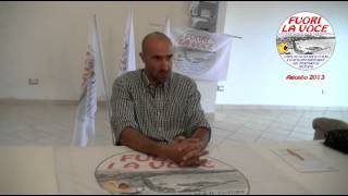 preview picture of video 'Fuori La Voce Minturno (LT) - Intervista al Consigliere Dott. Francesco Sparagna - Agosto 2013'