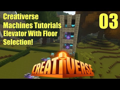 Creativerse Machines Tutorials 3: Elevator With Floor Selection!
