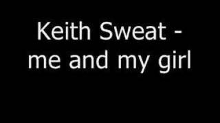 Keith sweat - me and my girl