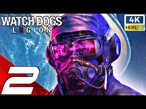 WATCH DOGS LEGION - Gameplay Walkthrough Part 2 - Recruiting Members (Full Game) 4K 60FPS RTX HDR