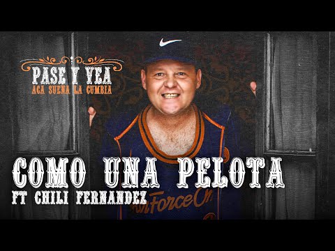 El Pepo x Chili Fernandez - Como Una Pelota | Pase y Vea, Acá Suena la Cumbia - LADO A