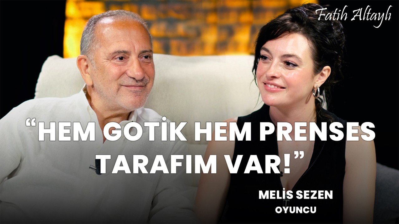 Fatih Altaylı ile Pazar Sohbeti: "Hem gotik hem prenses tarafım var!" / Melis Sezen