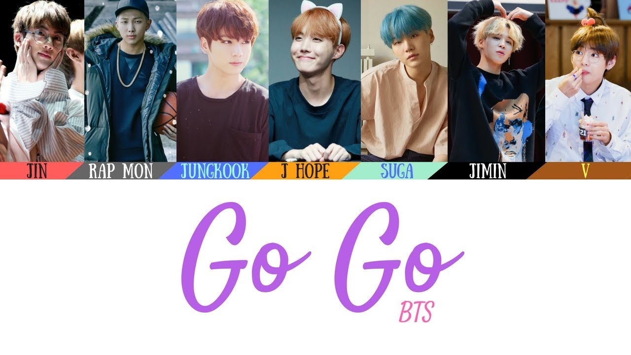 BTS (ë°©íƒ„ì†Œë…„ë‹¨) - Go Go (ê³ ë¯¼ë³´ë‹¤ Go) Lyrics [Color Coded Lyrics](Han/Rom/Eng)(Official Audio)