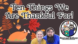 Ten Things We Are Thankful For in Board Gaming!
