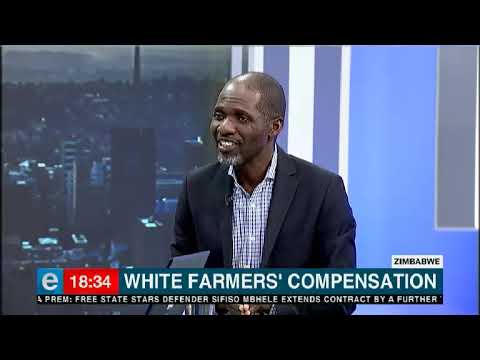 Zimbabwe is compensating white farmers