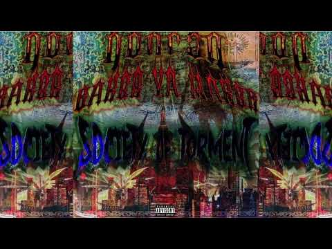 Qonran x Baker Ya Maker - Society Of Torment