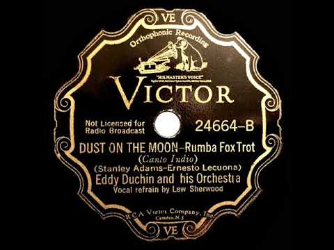 1934 HITS ARCHIVE: Dust On The Moon - Eddy Duchin (Lew Sherwood, vocal)