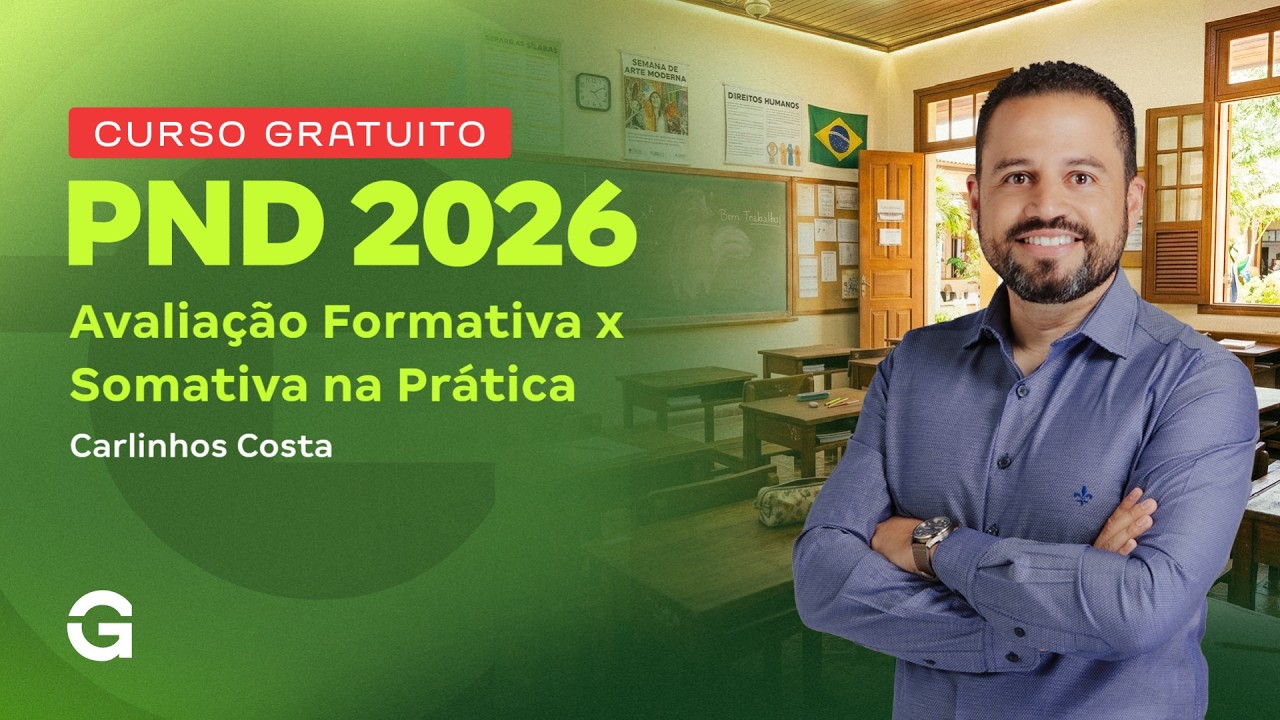 Curso Gratuito PND 2026: Avaliação Formativa x Somativa na Prática