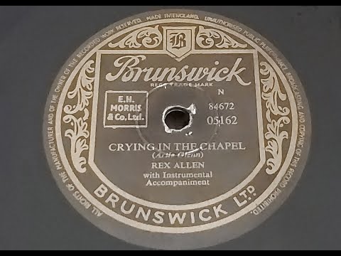Rex Allen 'Crying In The Chapel' 1953 78 rpm