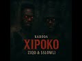 Ziqo X Sslowli XIPOKO KADODA