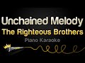 The Righteous Brothers Unchained Melody Karaoke Piano