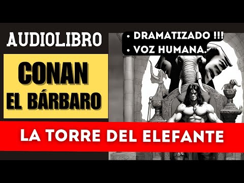 Audiolibro Conan - La Torre Del Elefante COMPLETO