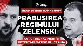 🎙 Neamțu Hartmann Show: regimul Zelenski se prăbușește. Ce urmează?