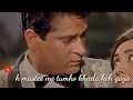 Badan Pe Sitare Lapete Huye Mohammed Rafi Best Shammi Kapoor Best HD Whatsapp Status