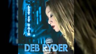 Deb Ryder - Bad Bad Dream