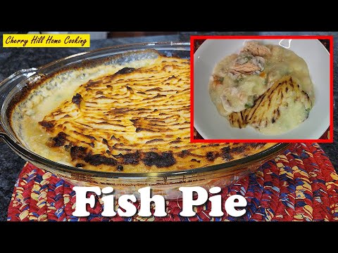 How to make Fish Pie