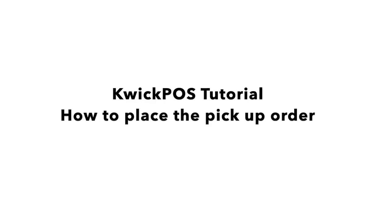 Taking To-Go & Pickup Orders on KwickPOS [Quick Guide]
