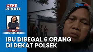 Janji Kapolrestabes Ungkap Kasus Begal Emak-emak di Medan, Datangi Langsung Korban Pasca-kejadian